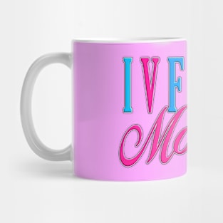 IVF Momma Pink Mug